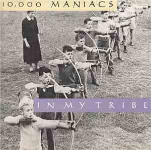 10,000 Maniacs - In My Tribe