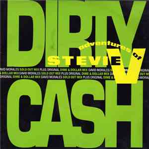 Adventures Of Stevie V. - Dirty Cash (Money Talks)