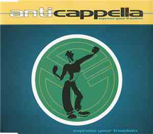 Anticappella - Express Your Freedom