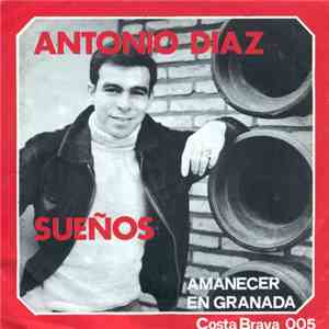 Antonio Diaz  - Sueños / Amanecer En Granada
