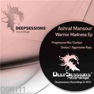 Ashraf Mansour - Warrior Madness EP