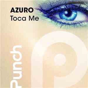 Azuro  Feat. Elly  - Toca Me