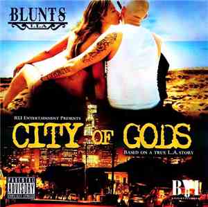 Blunts LLA - City Of Gods