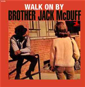 Brother Jack McDuff - Walk On By