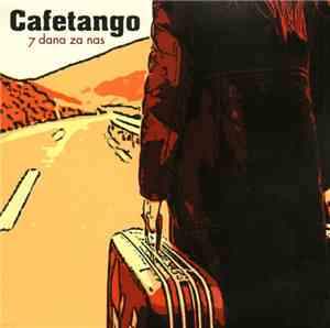 Cafetango - 7 Dana Za Nas