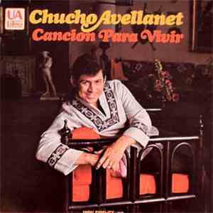 Chucho Avellanet - Canción Para Vivir