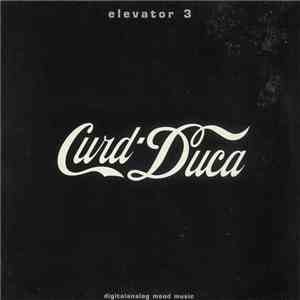 Curd Duca - Elevator 3