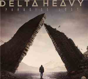 Delta Heavy - Paradise Lost