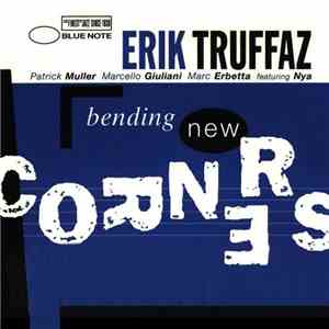 Erik Truffaz, Patrick Muller, Marcello Giuliani, Marc Erbetta Featuring Nya ...