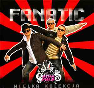 Fanatic  - Wielka Kolekcja Disco Polo