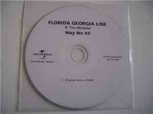 Florida Georgia Line Ft. Tim McGraw - May We All