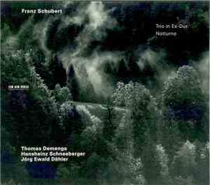 Franz Schubert - Thomas Demenga, Hansheinz Schneeberger, Jörg Ewald Dähler  ...