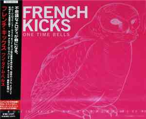 French Kicks - One Time Bells