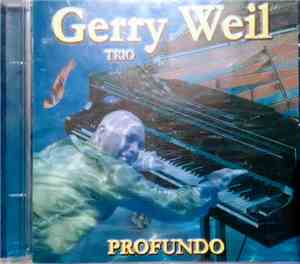 Gerry Weil Trio - Profundo
