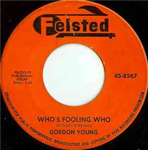Gordon Young  - Who's Fooling Who