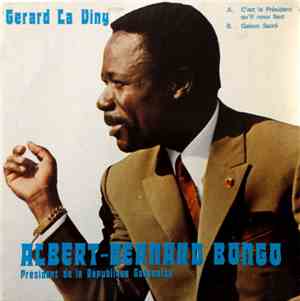 Gérard La Viny - C'est Le Président Qu'il Nous Faut