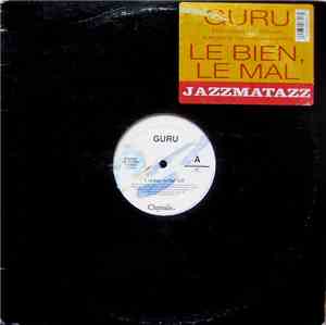 Guru Featuring MC Solaar - Le Bien, Le Mal