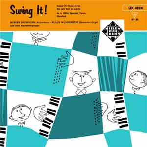 Hubert Deuringer - Klaus Wunderlich - Swing It!