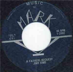 Jimy Sims - A Fathers Request