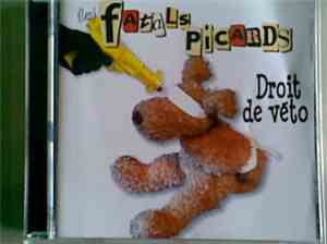 Les Fatals Picards - Droit De Véto