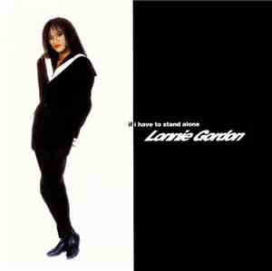 Lonnie Gordon - If I Have To Stand Alone (The Unreleased Mixes)
