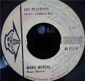 Los Melódicos - Maria Morena / La Finca