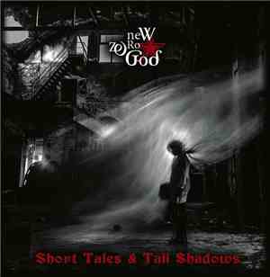 New Zero God - Short Tales & Tall Shadows