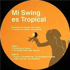 Nickodemus & Quantic Feat. Tempo - Mi Swing Es Tropical