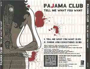 Pajama Club - Tell Me What You Want