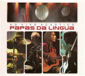 Papas Da Língua - Ao Vivo Acústico
