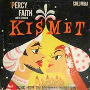 Percy Faith & His Orchestra - Kismet (Music From The Broadway Production)
