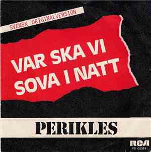 Perikles - Var Ska Vi Sova I Natt