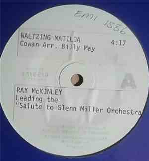 Ray McKinley Leading The Salute To Glenn Miller Orchestra - Waltzing Matild ...