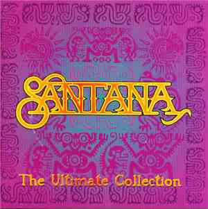 Santana - The Ultimate Collection