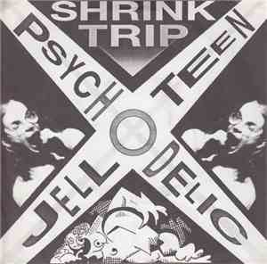 Shrink Trip - Jello Teen