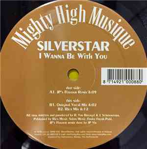 Silverstar - I Wanna Be With You