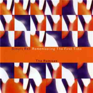 Simply Red - Remembering The First Time (The Remixes)