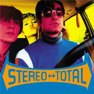 Stereo Total - Oh Ah