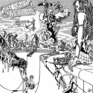 The Ditch , Hoverboard - Split