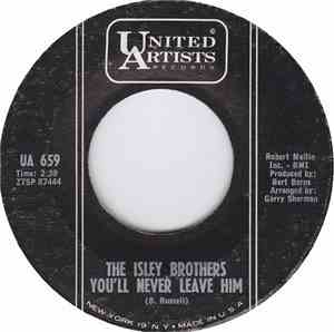 The Isley Brothers - You'll Never Leave Him / Please, Please, Please