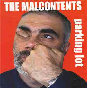 The Malcontents  - Parking Lot
