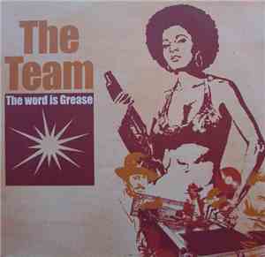 The Team  - The Word Is Grease