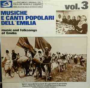 Various - Musiche E Canti Popolari Dell'Emilia Vol.3 - Coro Dei Braccianti  ...