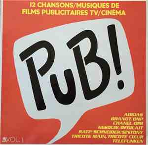 Various - Pub ! - 12 Chansons / Musiques De Films Publicitaires Tv/Cinéma V ...