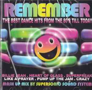 Various - Remember - The Best Dance Hits From The 80's Till Today