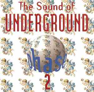 Various - The Sound Of Underground - Phase 2