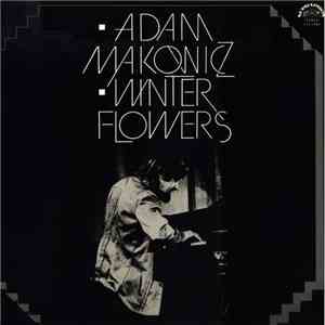 Adam Makowicz - Winter Flowers