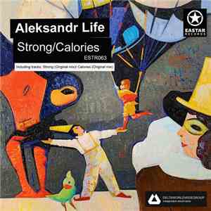 Aleksandr Life - Strong / Calories