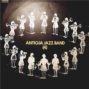 Antigua Jazz Band - Vol. IV