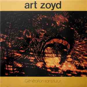 Art Zoyd - Génération Sans Futur